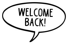 Welcome back!